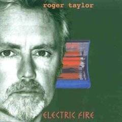 Roger Taylor : Electric Fire